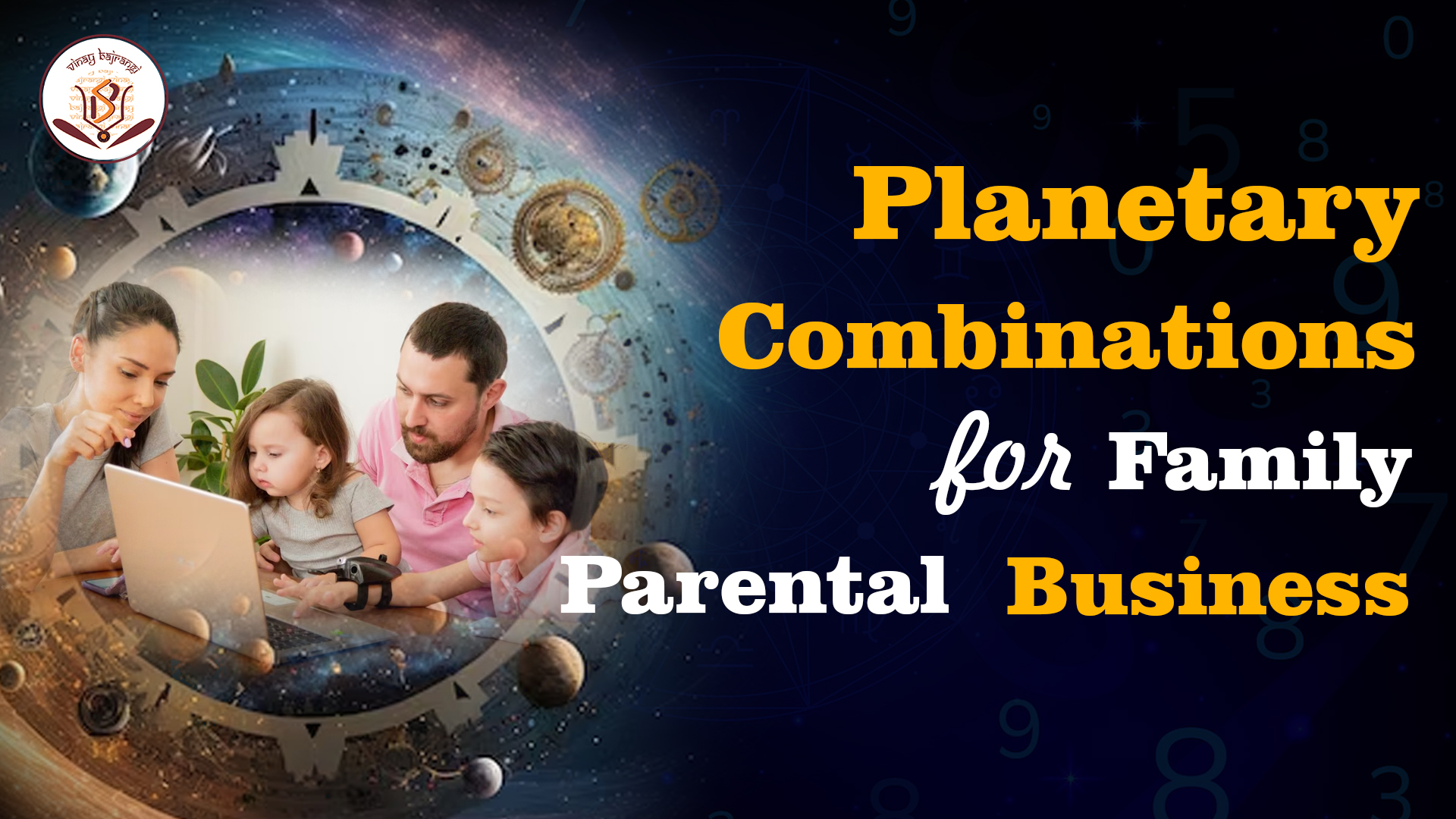 Planetary Combinations for Family-Parental Business